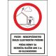 1122B Pozor - nebezpečenstvo úrazu el. prúdom - plast 105x150 mm