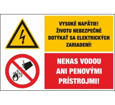 D302 Vysoké napätie....!/Nehas vodou ani penovými prístrojmi! samolepka/plast 130x131 mm