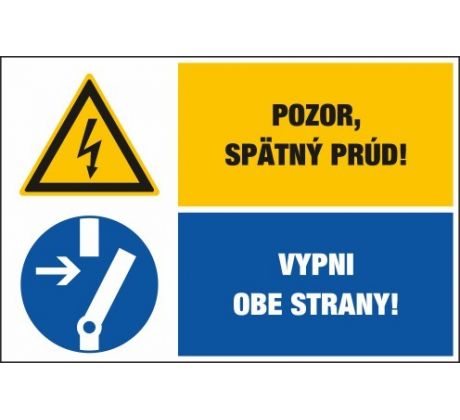 D323 Pozor spätný prúd!/Vypni obe strany! samolepka/plast 130x131 mm
