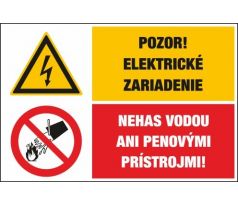 D326 Pozor! El. zariadenie/Nehas vodou ani penovými prístrojmi! samolepka/plast 130x131 mm