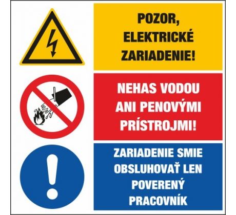 T320 Pozor el. zariadenie/Nehas vodou/Zariad. smie obsluhovať .... samolepka 65x96 mm