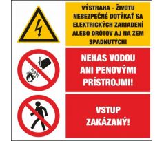 T322 Výstraha-životu nebezpečné/Nehas vodou/Vstup zakázaný! samolepka 65x96 mm