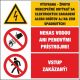 T322 Výstraha-životu nebezpečné/Nehas vodou/Vstup zakázaný! samolepka 65x96 mm