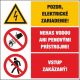 T327 Pozor, el. zariadenie!/Nehas vodou/Vstup zakázaný! samolepka/plast 131x195 mm