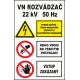 S400 Rozvádzač/Vys. napätie/Nehas vodou/Vstup zakázaný! samolepka/plast 150x100 mm