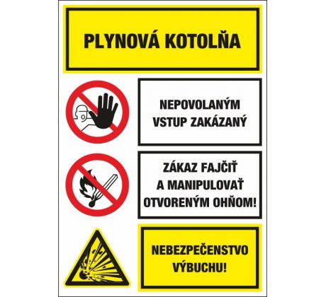 S403 Plyn. kotolňa/Nepov. vstup zakáz./Zákaz fajčiť/Nebezp. výbuchu! samolepka/plast 150x100 mm
