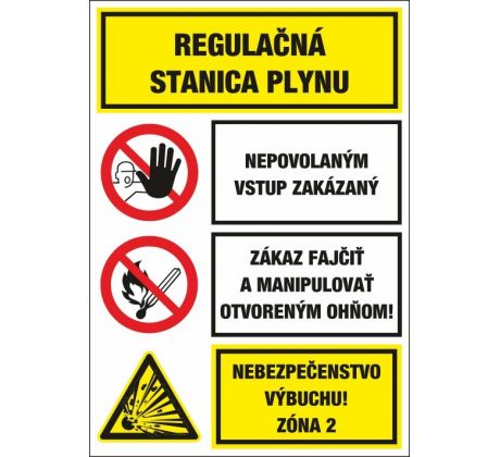 S404 Reg. st. plynu/Nepov. vstup zakáz./Zákaz fajčiť/Nebezp. výbuchu! samolepka/plast 150x100 mm