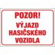 544 Pozor! Výjazd hasičského vozidla A3 plast hr. 3mm