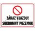 557 Zákaz vjazdu! Súkromný pozemok A3 plast hr. 3mm