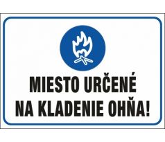 563 Miesto určené na kladenie ohňa! A3 plast hr. 3mm