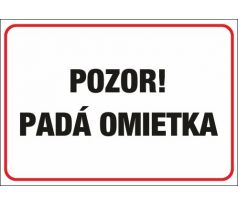 565 Pozor! Pádá omietka A3 plast hr. 3mm