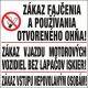 573 Zákaz fajčenia/zákaz vjazdu mot. vozidiel/Zákaz vstupu 450x450 mm plast hr. 3 mm